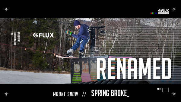 Flux ReNamed: Spring Broke