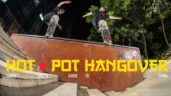 Hot Pot Hangover with Santa Cruz